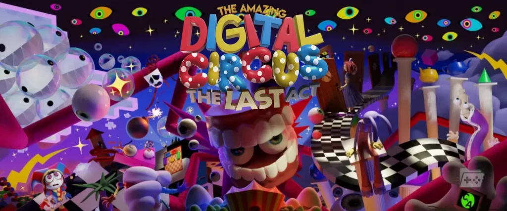 Edición de material promocional de The Amazing Digital Circus con el logo de El Último Acto
